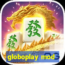 globoplay mod